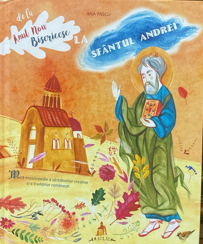 De la anul nou Bisericesc la Sfăntul andrei