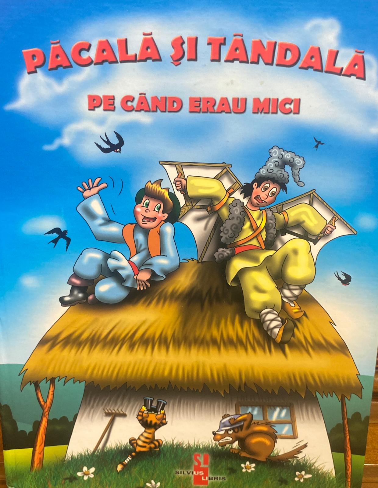 Păcală și Tăndală pe cănd erau mici