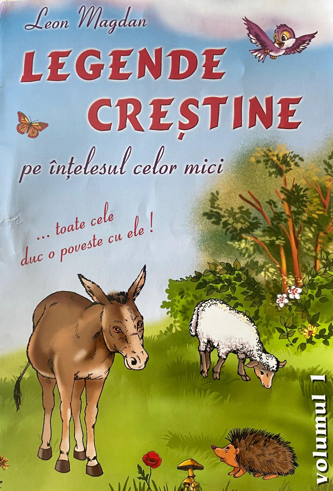 Legende Creștine pe înțelesul celor mici
