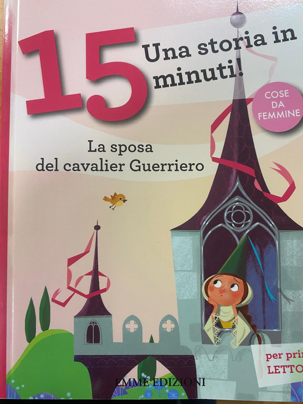 La sposa del cavalier Guerriero -Una storia in 15 Minuti
