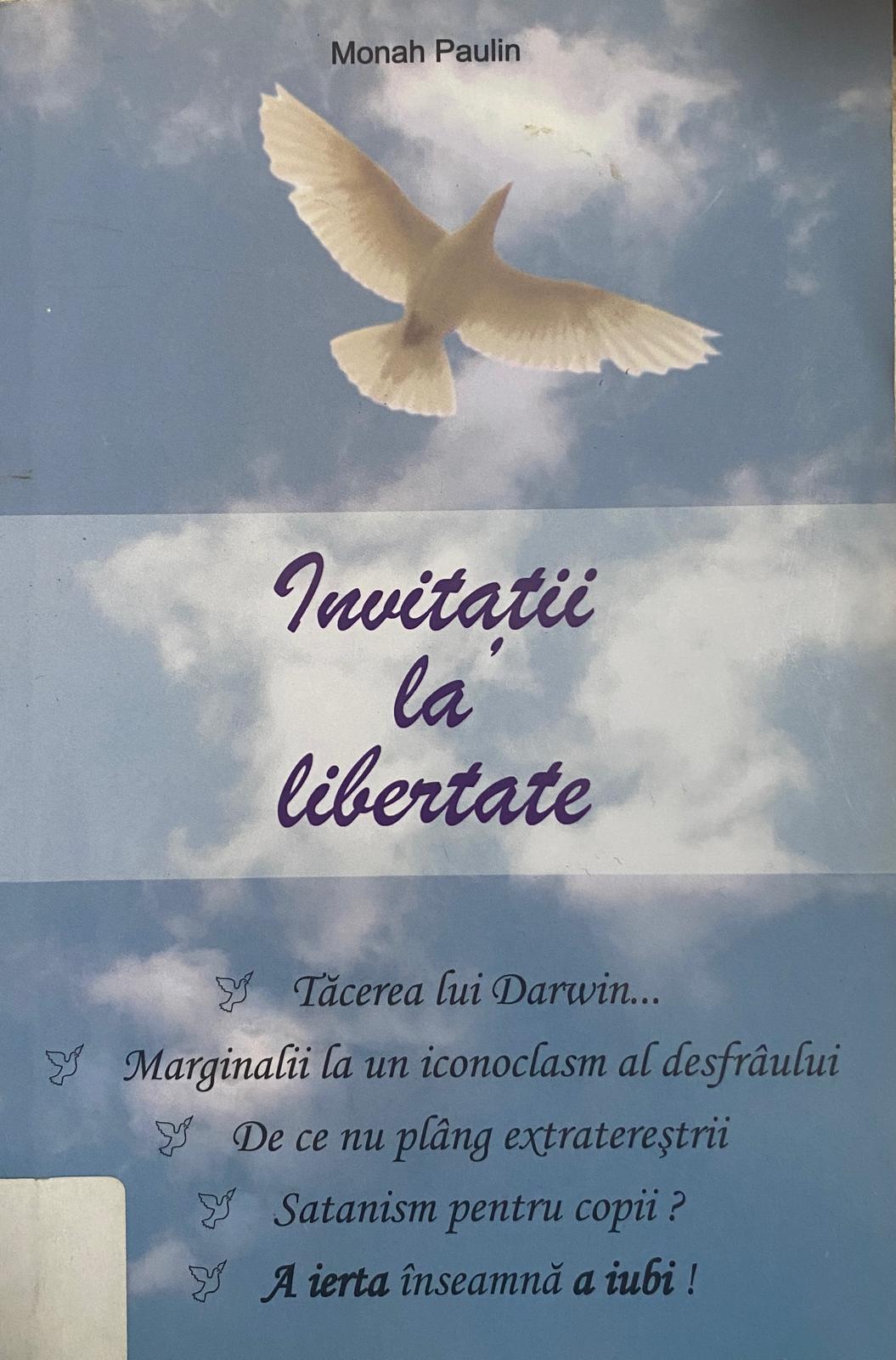 Invitații la libertate