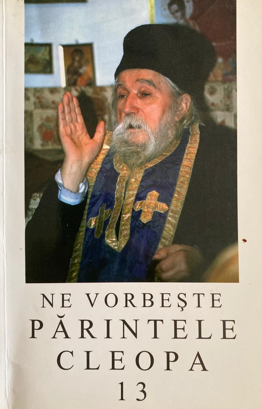 Ne vorbește părintele Cleopa - 13