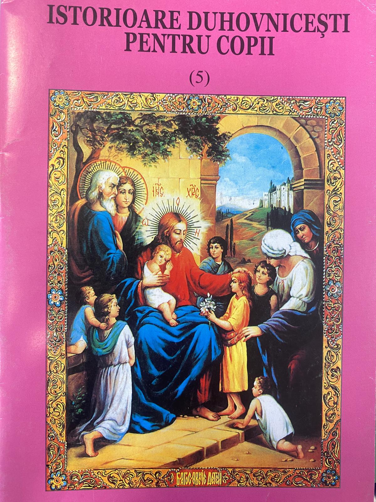 Istorioare Duhovnicești pentru copii - 5