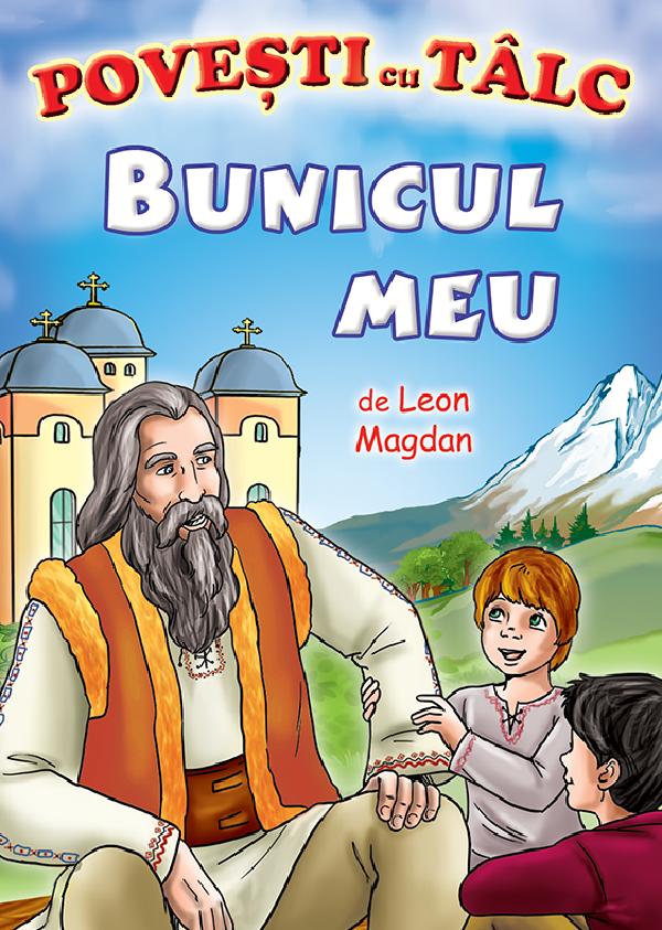 Povești cu tâlc: Bunicul meu
