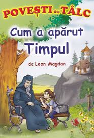 Povești cu tâlc: Cum a apărut timpul