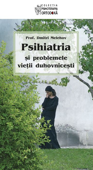 Psihiatria și problemele vieții duhovnicești
