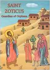 Saint Zoticus, Guardian of Orpans