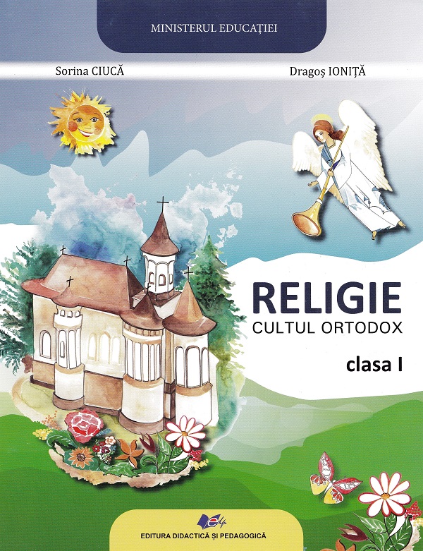 Religie Cultul Ortodox/ Clasa I