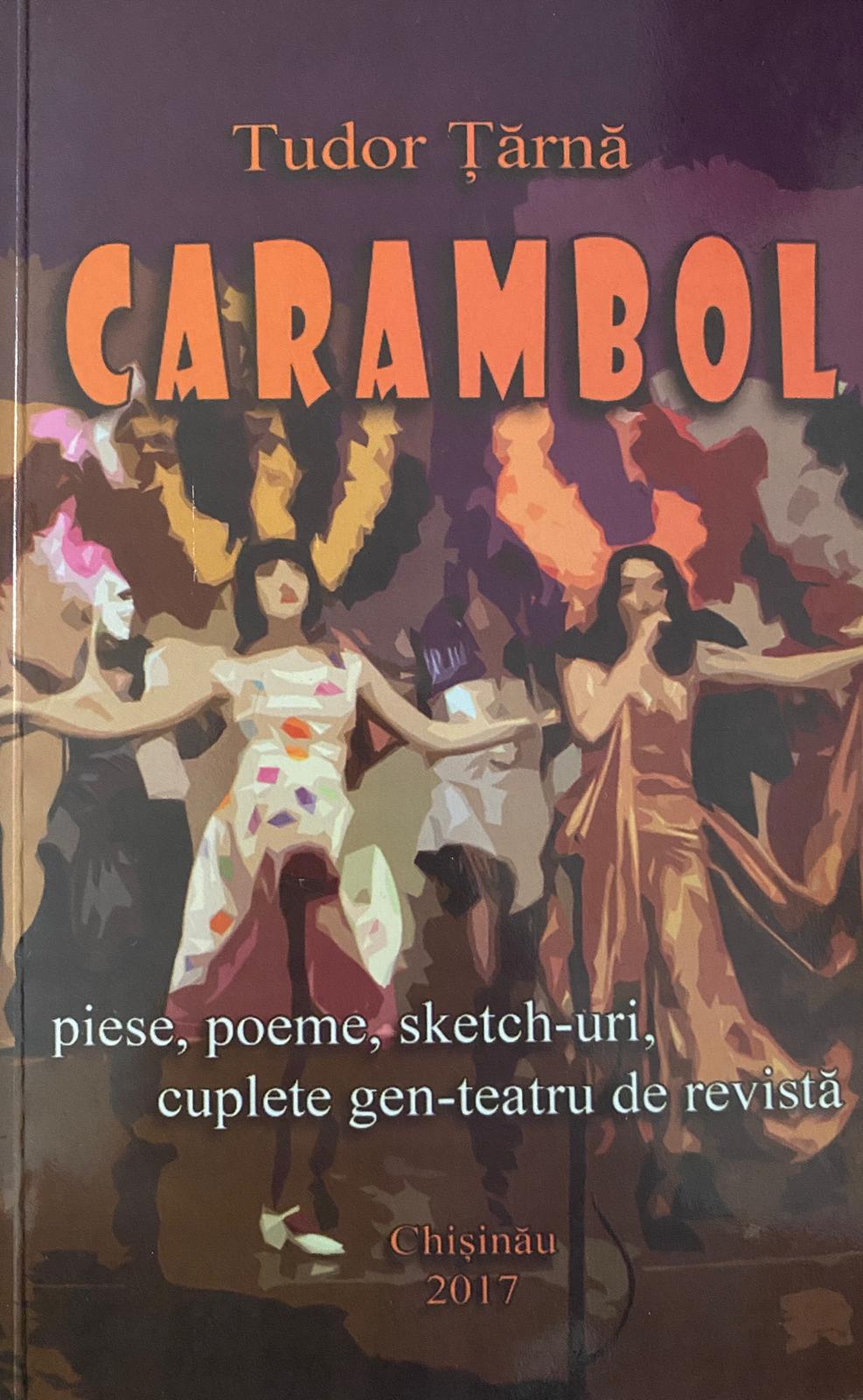 Carambol ( piese, poeme, sketch-uri, cuplete den-teatru de revistă )